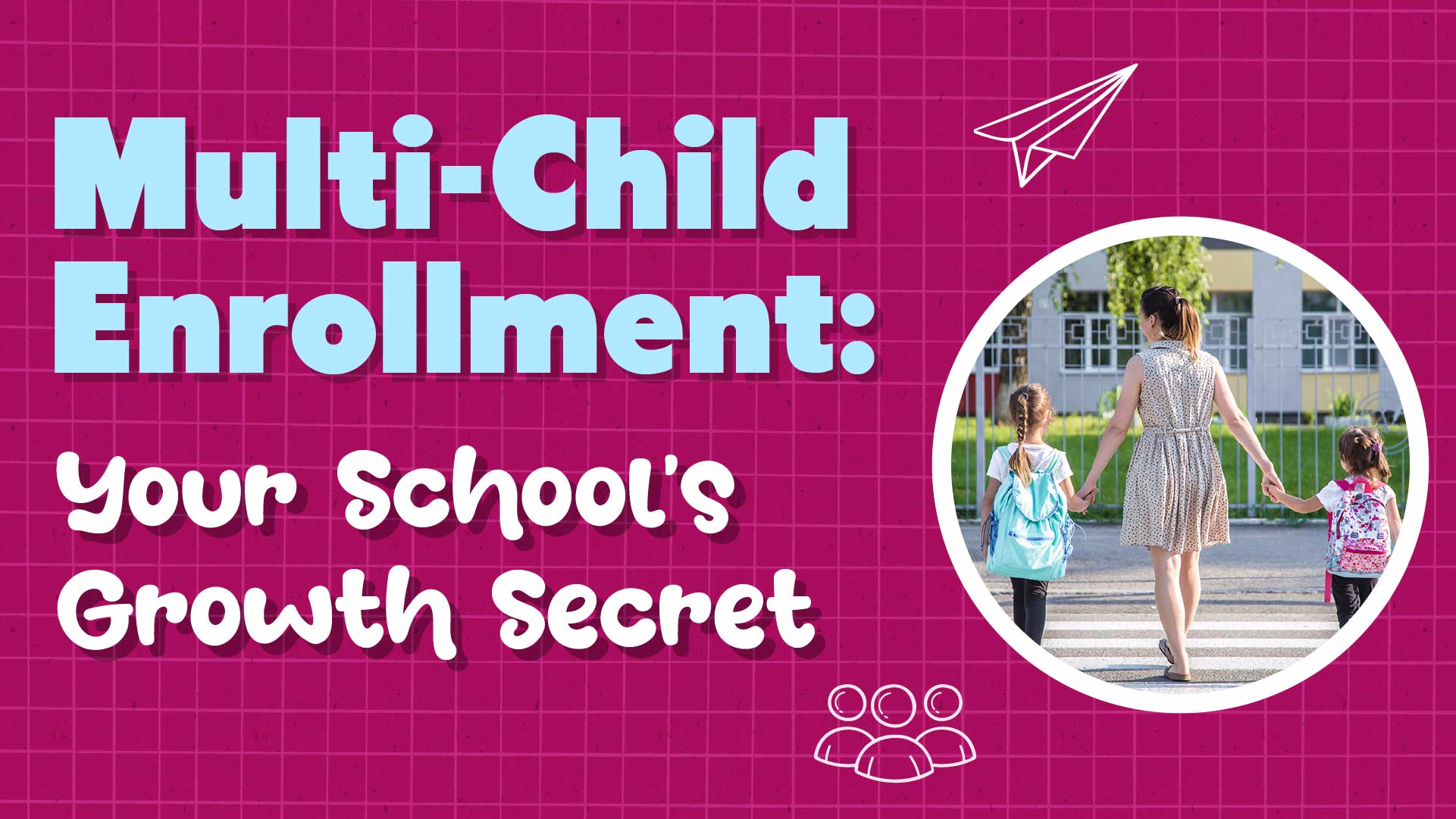 Multi-Child Enrollment: Your Private School