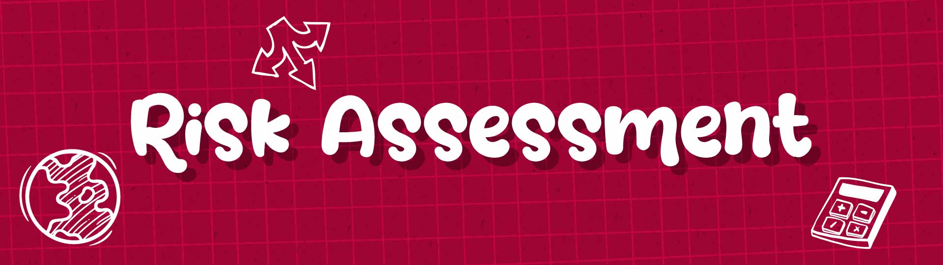 Risk Assessment