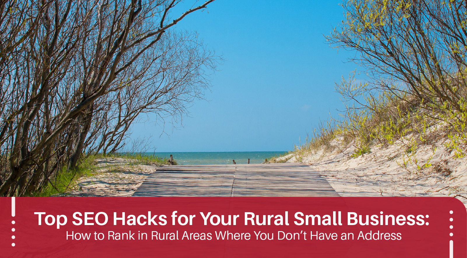 The Top SEO Hack for Your Rural Small Businesses to Get Found Online